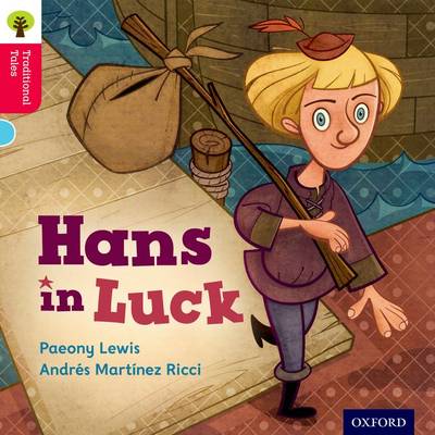 Book cover for Oxford Reading Tree Traditional Tales: Level 4: Hans in Luck