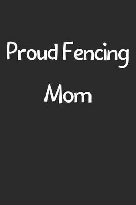 Book cover for Proud Fencing Mom