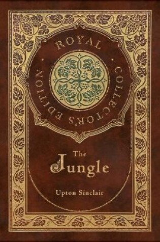 Cover of The Jungle (Royal Collector's Edition) (Case Laminate Hardcover with Jacket)