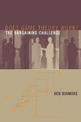 Cover of Does Game Theory Work? The Bargaining Challenge