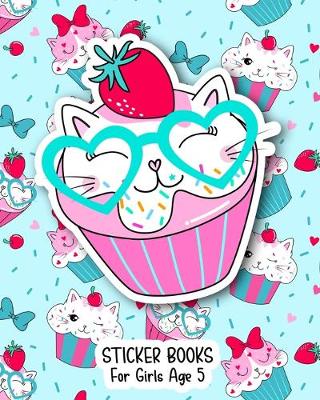 Book cover for Sticker Books For Girls Age 5