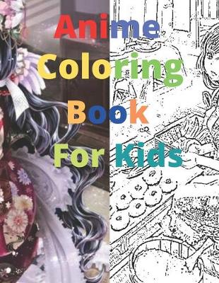 Book cover for Anime Coloring Book For Kids