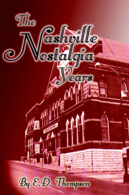 Book cover for The Nashville Nostalgia Years