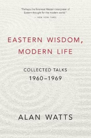 Cover of Eastern Wisdom, Modern Life