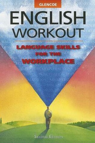 Cover of Glencoe English Workout: Language Skills for the Workplace