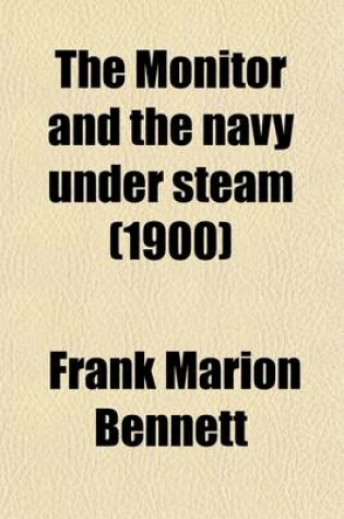 Cover of The Monitor and the Navy Under Steam