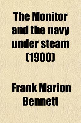 Book cover for The Monitor and the Navy Under Steam