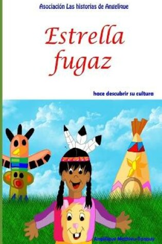 Cover of Estrella fugaz hace descubrir su cultura