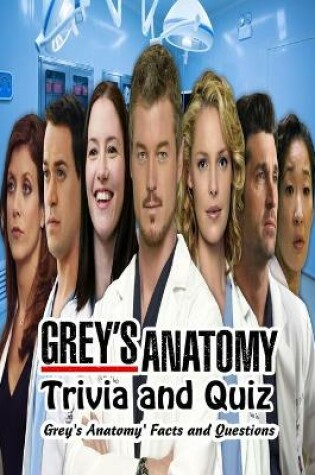 Cover of Grey's Anatomy Trivia and Quiz