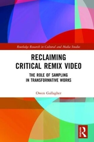 Cover of Reclaiming Critical Remix Video