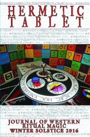 Cover of Hermetic Tablet Winter 2016 (Paperback)