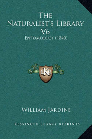 Cover of The Naturalist's Library V6