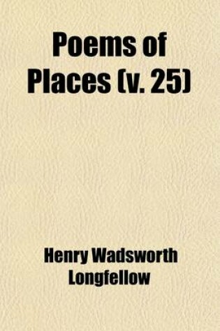 Cover of Poems of Places (Volume 25)