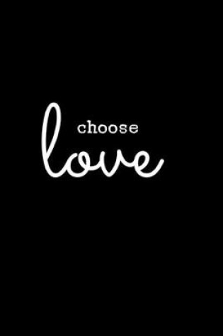 Cover of Choose Love