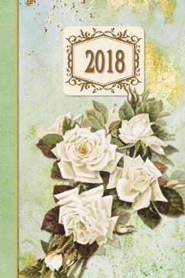 Book cover for 2018 Diary Roses White Design