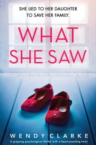 Cover of What She Saw