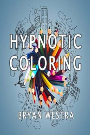 Cover of Hypnotic Coloring