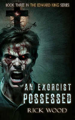 Cover of An Exorcist Possessed