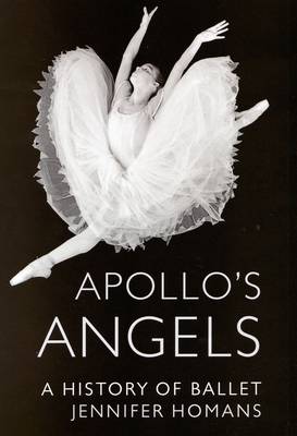 Book cover for Apollo'S Angels: a History of Ballet