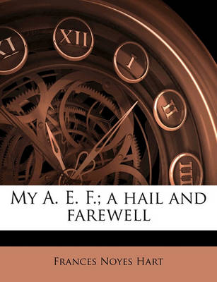 Book cover for My A. E. F.; A Hail and Farewell