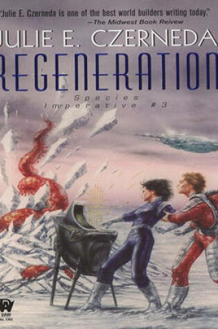Cover of Regeneration (Czerneda)