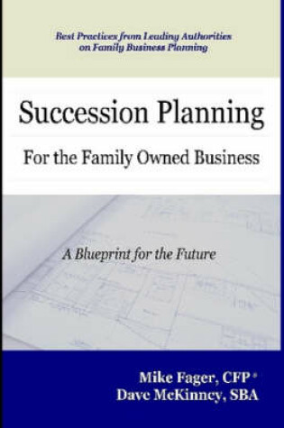 Cover of Succession Planning for the Family Owned Business