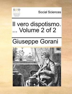 Book cover for Il vero dispotismo. ... Volume 2 of 2