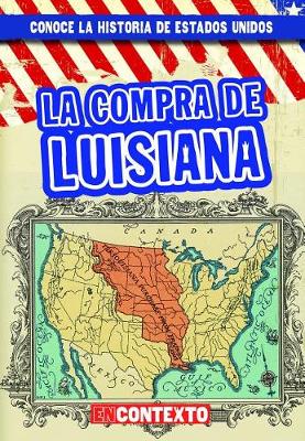 Book cover for La Compra de Luisiana (the Louisiana Purchase)