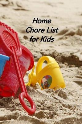 Book cover for Home Chore List for Kids