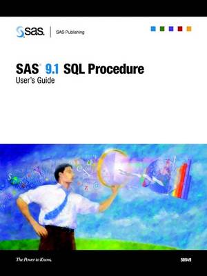 Book cover for SAS 9.1 SQL Procedure User's Guide