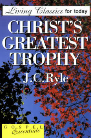 Cover of Christ's Greatest Trophy