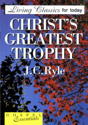 Cover of Christ's Greatest Trophy