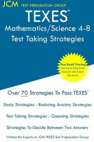 Cover of TEXES Mathematics/Science 4-8 - Test Taking Strategies