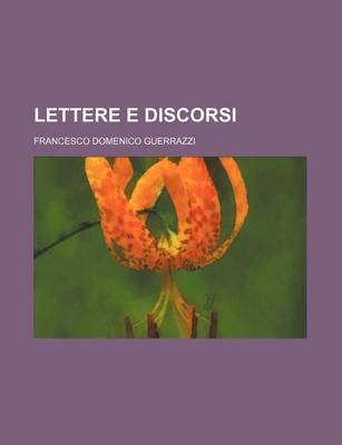 Book cover for Lettere E Discorsi