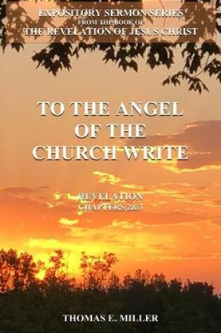 Cover of To the Angel of the Church Write