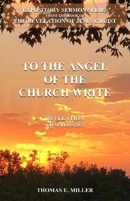 Book cover for To the Angel of the Church Write