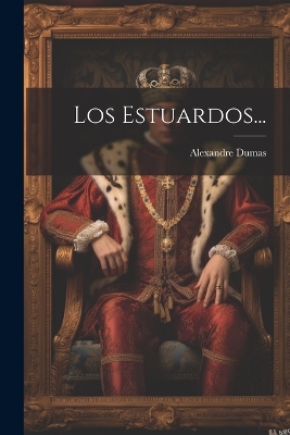 Book cover for Los Estuardos...