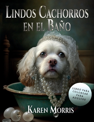 Book cover for Lindos Cachorros En El Baño