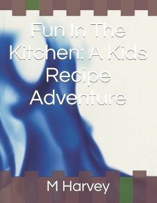 Book cover for Fun In The Kitchen