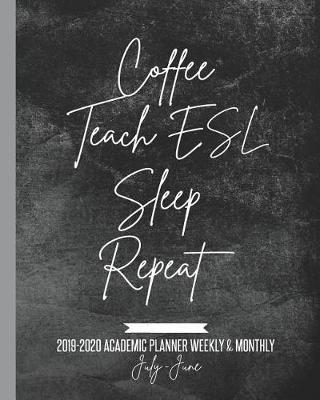 Book cover for Coffee Teach ESL Sleep Repeat