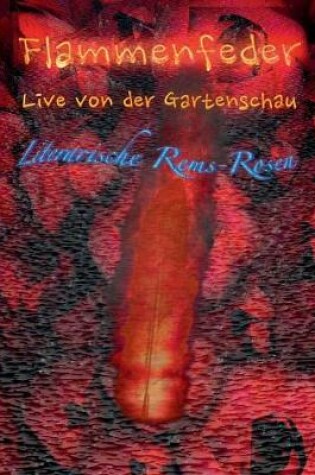 Cover of Flammenfeder Live von der Gartenschau