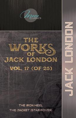 Book cover for The Works of Jack London, Vol. 17 (of 25)