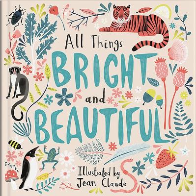 Book cover for All Things Bright and Beautiful