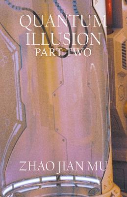 Book cover for Quantum Illusion Part 2