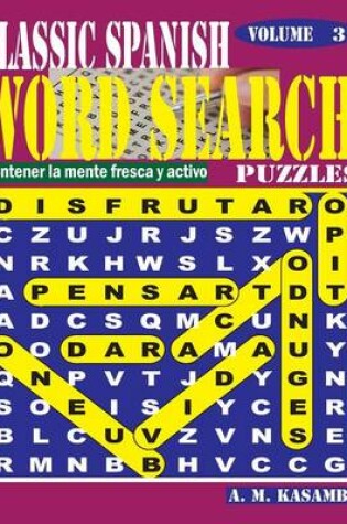 Cover of CLASSIC SPANISH Word Search Puzzles. Vol.3