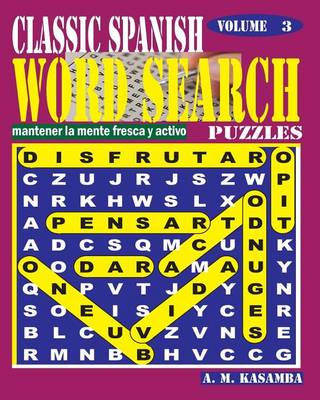 Book cover for CLASSIC SPANISH Word Search Puzzles. Vol.3