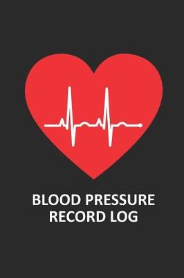 Book cover for Blood Pressure Record Log