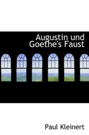 Cover of Augustin Und Goethe's Faust