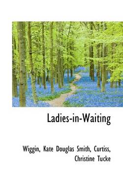 Book cover for Ladies-In-Waiting