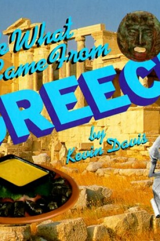 Cover of Look What Came from Greece